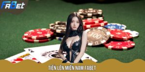 Tiến lên miền Nam FABET