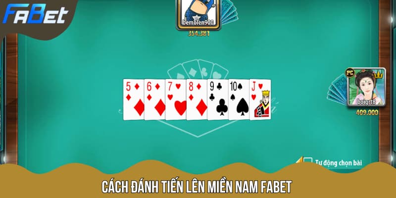 Cách đánh tiến lên chi tiết